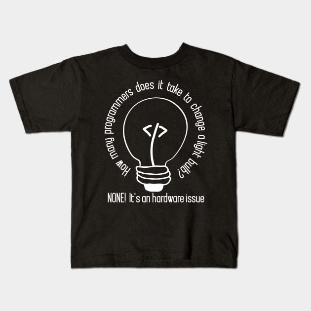 How many programmers does it take to change a light bulb Kids T-Shirt by alltheprints